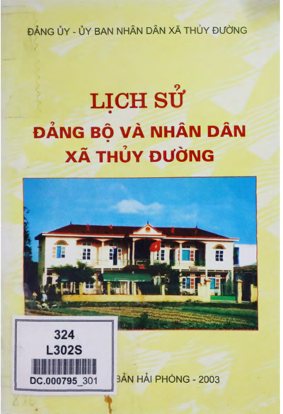 LỊCH SỬ ĐẢNG BỘ VÀ NHÂN DÂN XÃ THỦY ĐƯỜNG (BẢN GỐC)